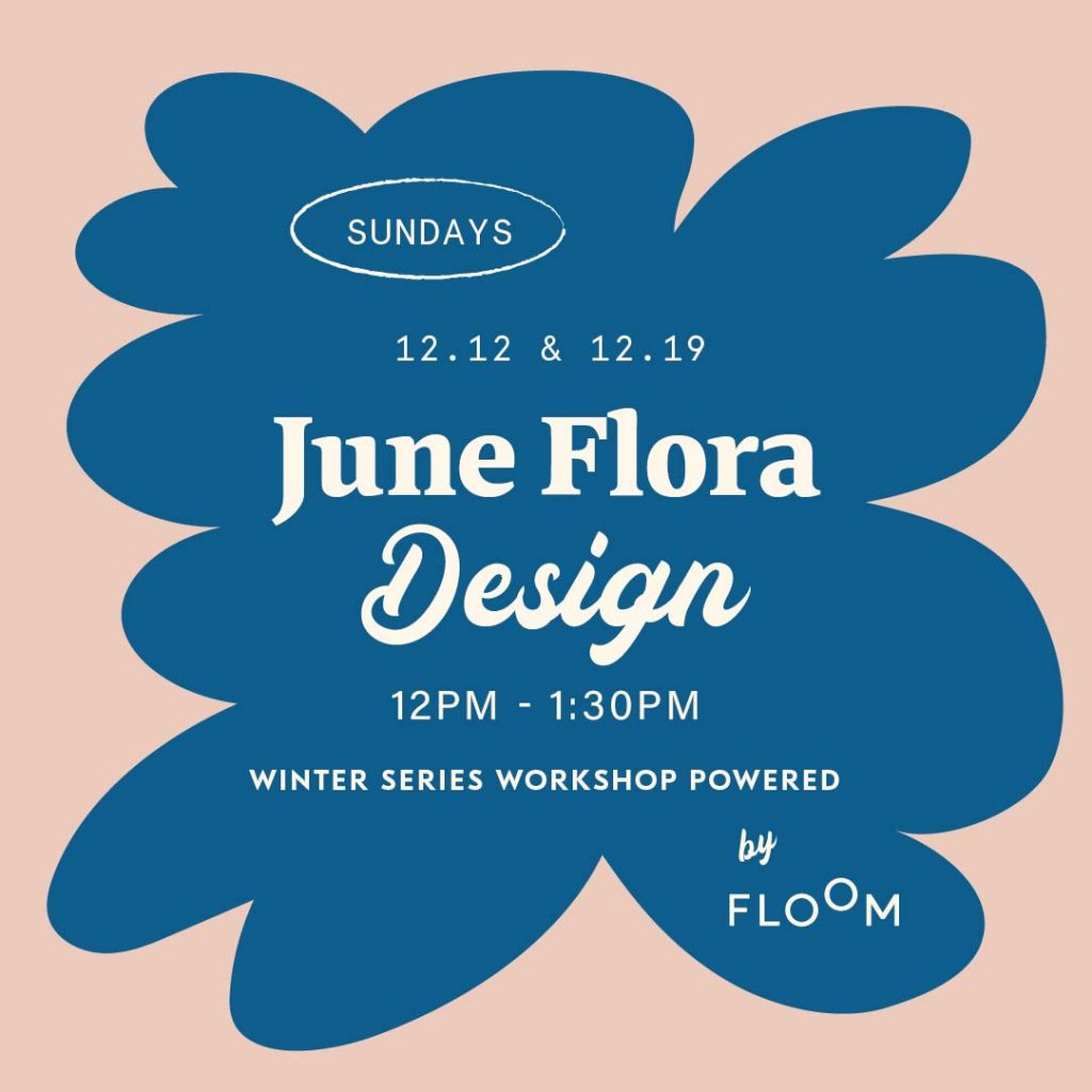 June Flora Design: Winter Series Flyer